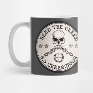 Heed The Creed! Mug